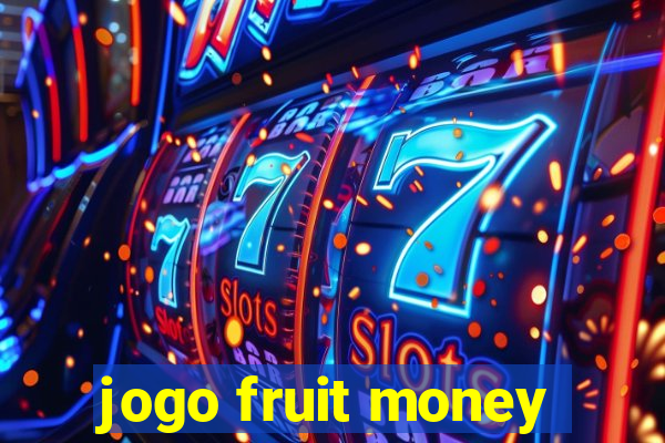 jogo fruit money